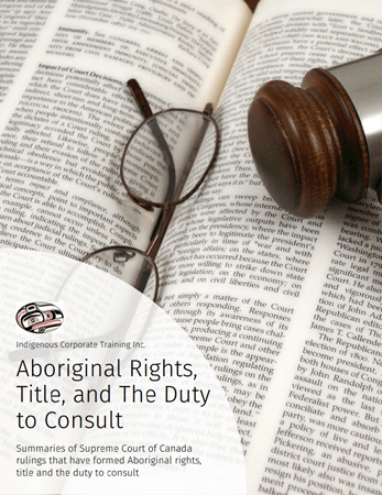 Aboriginal Rights, Title And The Duty To Consult