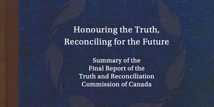 Truth and Reconciliation Commission Calls to Action